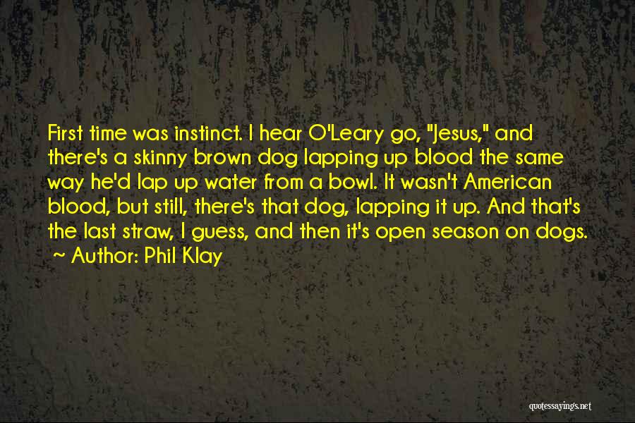 O Leary Quotes By Phil Klay