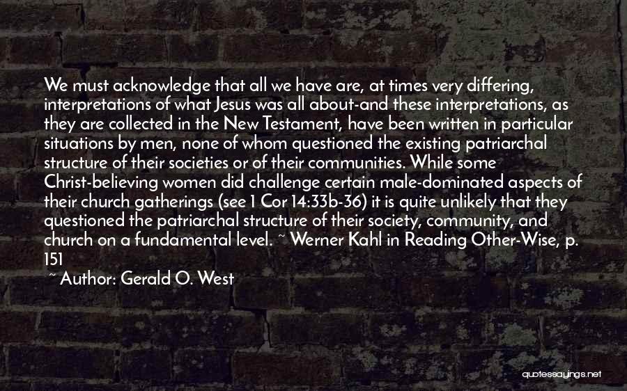 O Level Quotes By Gerald O. West