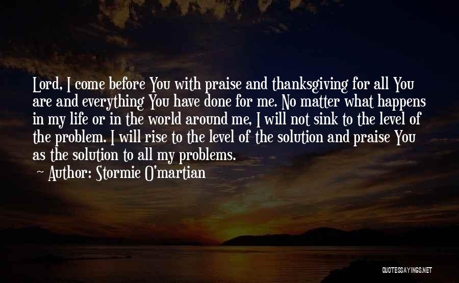 O Level Quotes By Stormie O'martian