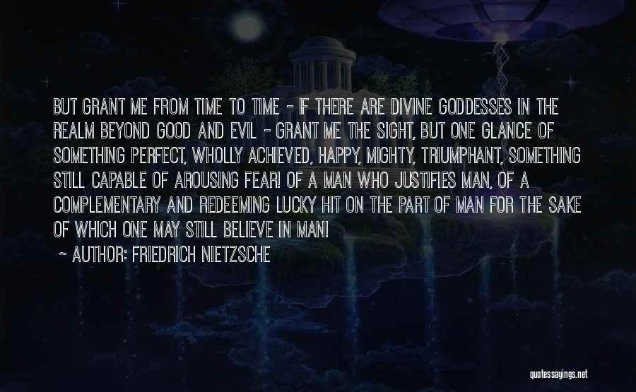 O Lucky Man Quotes By Friedrich Nietzsche