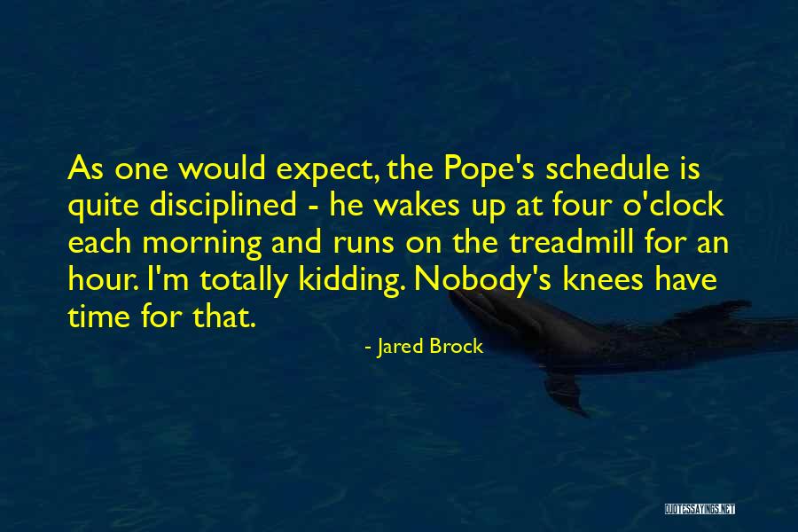 O.m.g Quotes By Jared Brock