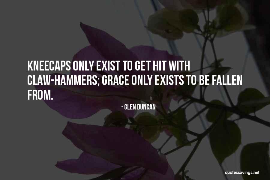 O Manase Quotes By Glen Duncan O Manase Quotes By Glen Duncan