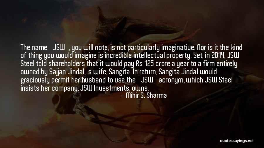 O P Jindal Quotes By Mihir S. Sharma O P Jindal Quotes By Mihir S. Sharma