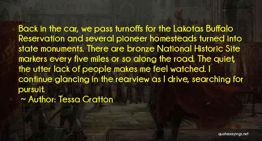 O Pioneer Quotes By Tessa Gratton