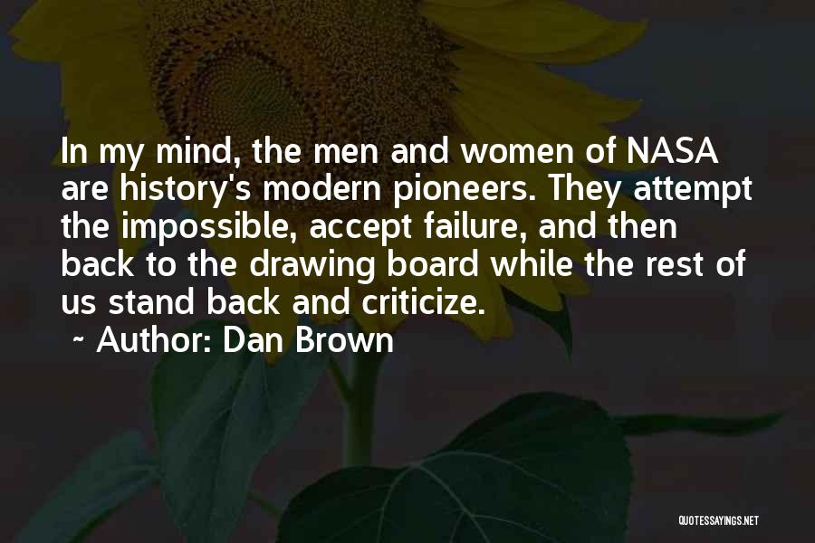 O Pioneers Quotes By Dan Brown