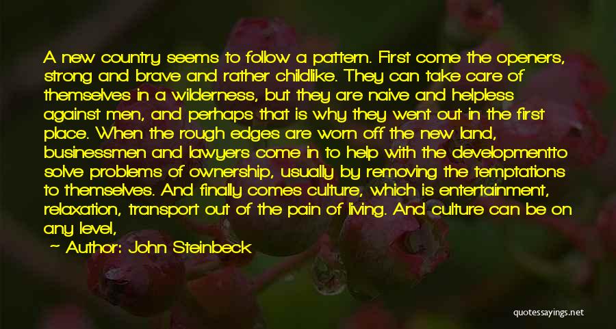 O Pioneers Quotes By John Steinbeck