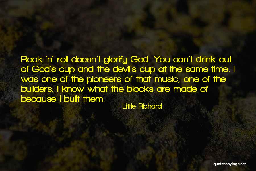 O Pioneers Quotes By Little Richard