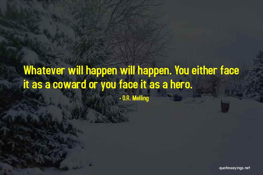 O.R. Melling Quotes 1517924 O.R. Melling Quotes 1517924