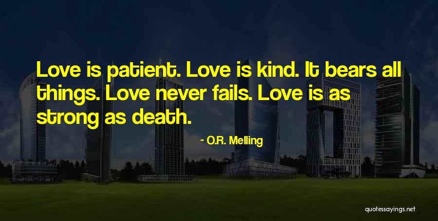 O.R. Melling Quotes 2247808