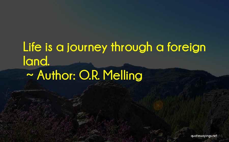 O.R. Melling Quotes 369786