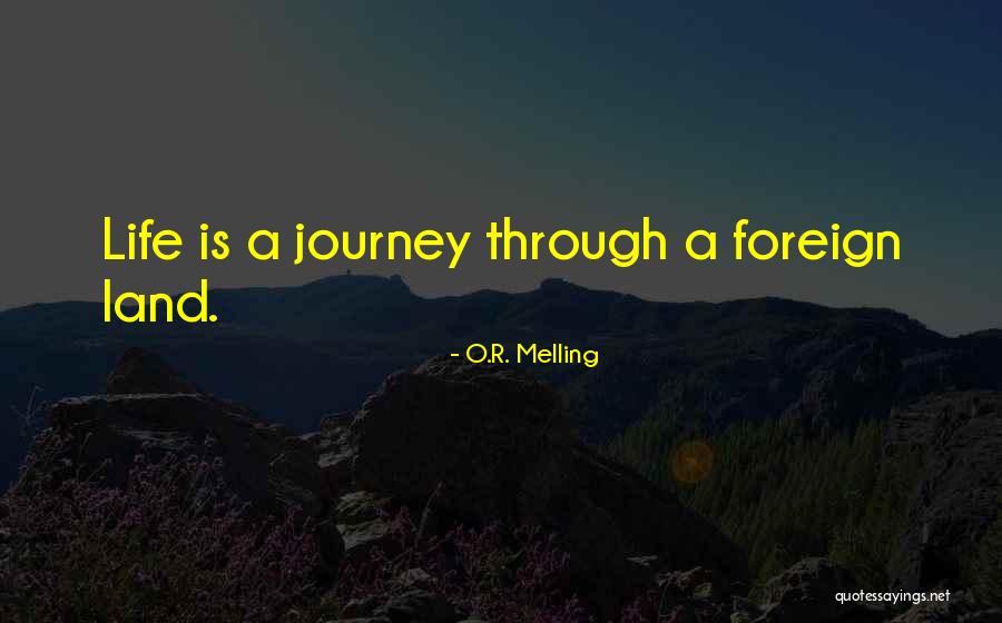 O.R. Melling Quotes 369786