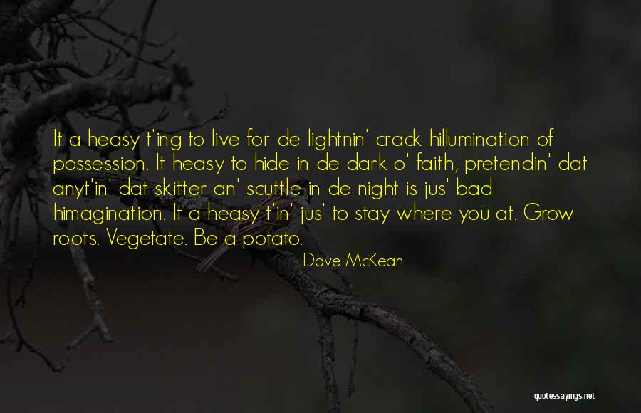 O-ren Quotes By Dave McKean O-ren Quotes By Dave McKean