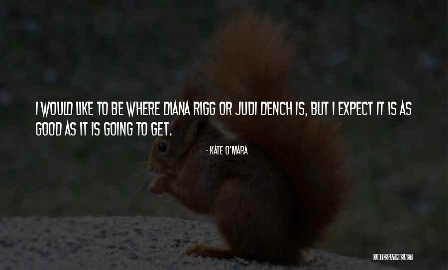 O-ren Quotes By Kate O'Mara O-ren Quotes By Kate O'Mara