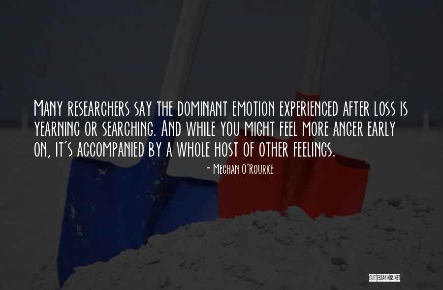 O-ren Quotes By Meghan O'Rourke O-ren Quotes By Meghan O'Rourke