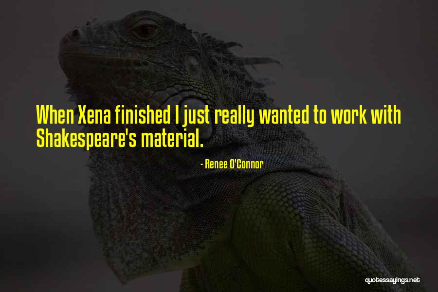 O-ren Quotes By Renee O'Connor O-ren Quotes By Renee O'Connor
