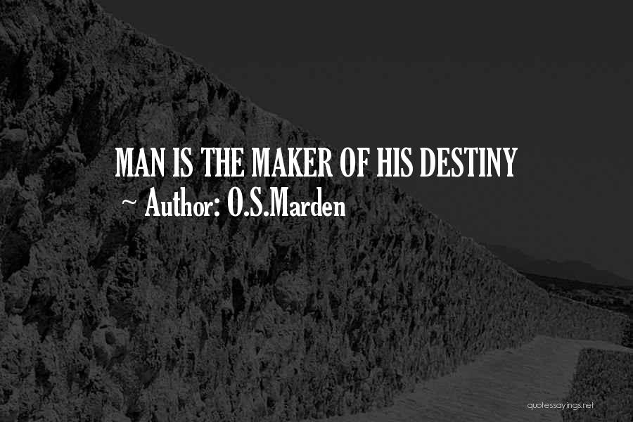 O.S.Marden Quotes 735836