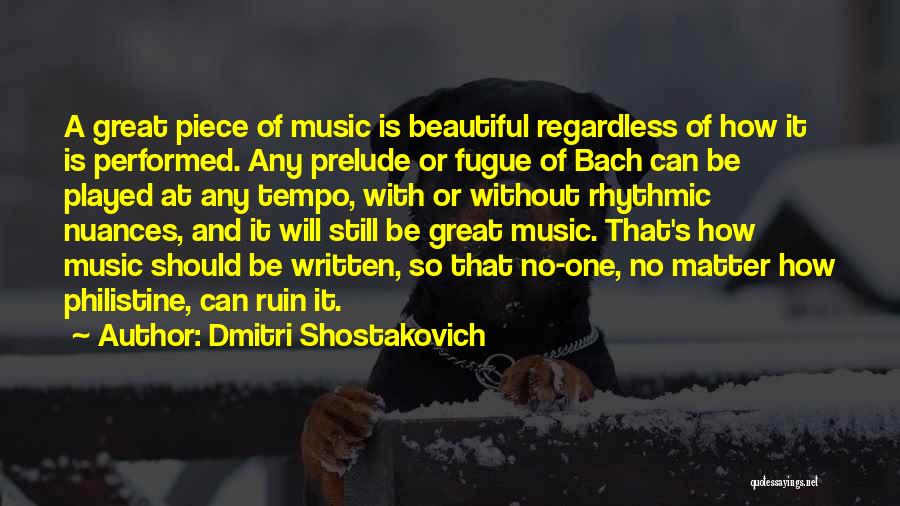 O Tempo Quotes By Dmitri Shostakovich