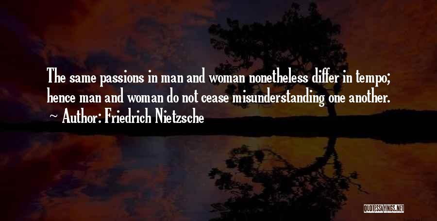 O Tempo Quotes By Friedrich Nietzsche