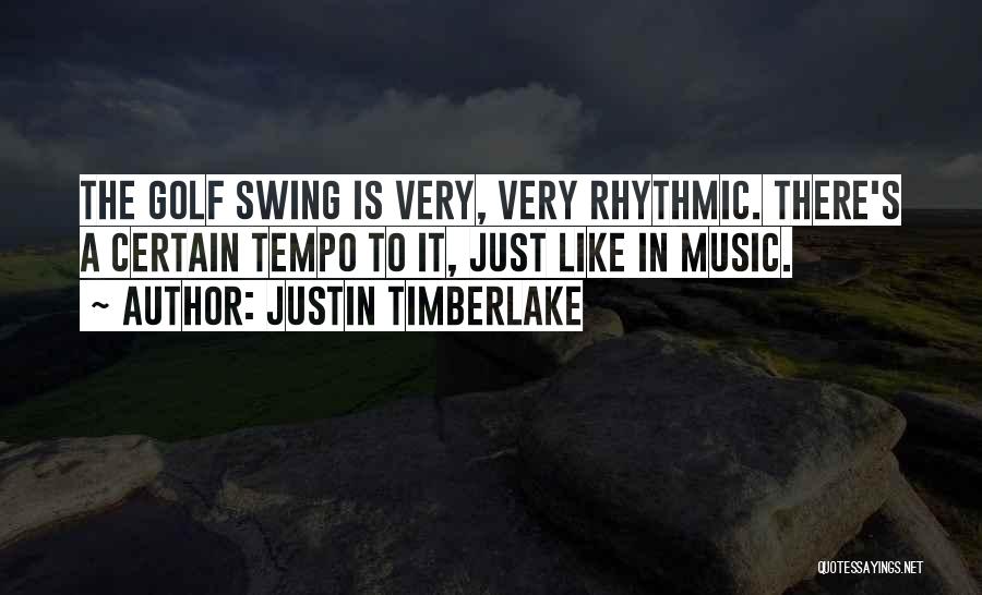 O Tempo Quotes By Justin Timberlake