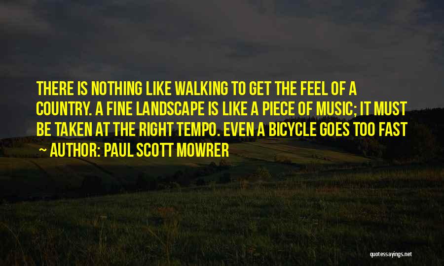 O Tempo Quotes By Paul Scott Mowrer