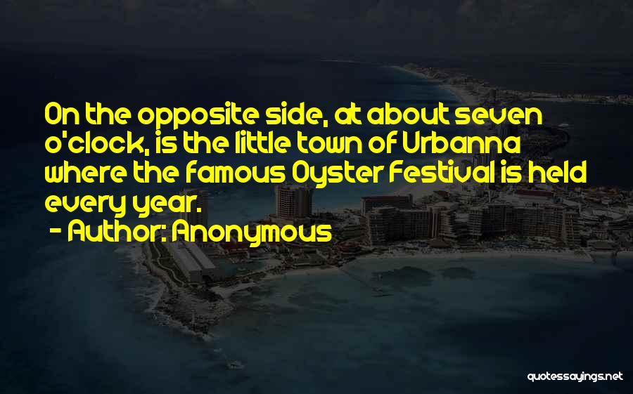 O-town Quotes By Anonymous