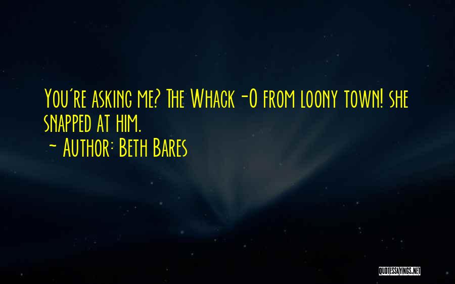 O-town Quotes By Beth Bares