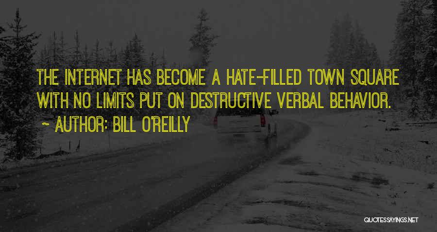 O-town Quotes By Bill O'Reilly