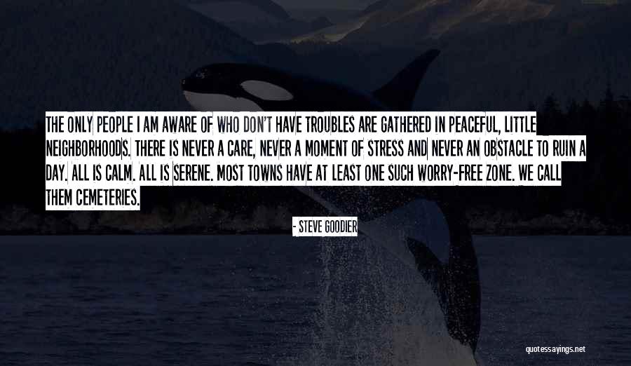 O Zone Day Quotes By Steve Goodier O Zone Day Quotes By Steve Goodier