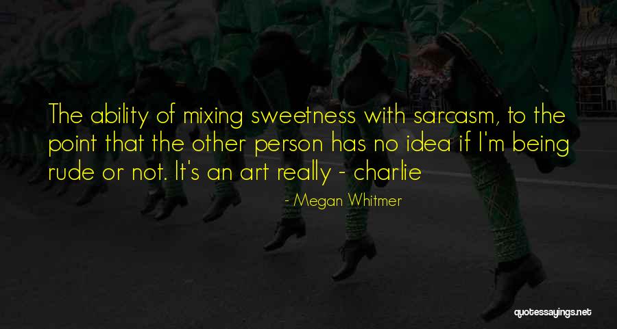 O8oi Quotes By Megan Whitmer O8oi Quotes By Megan Whitmer