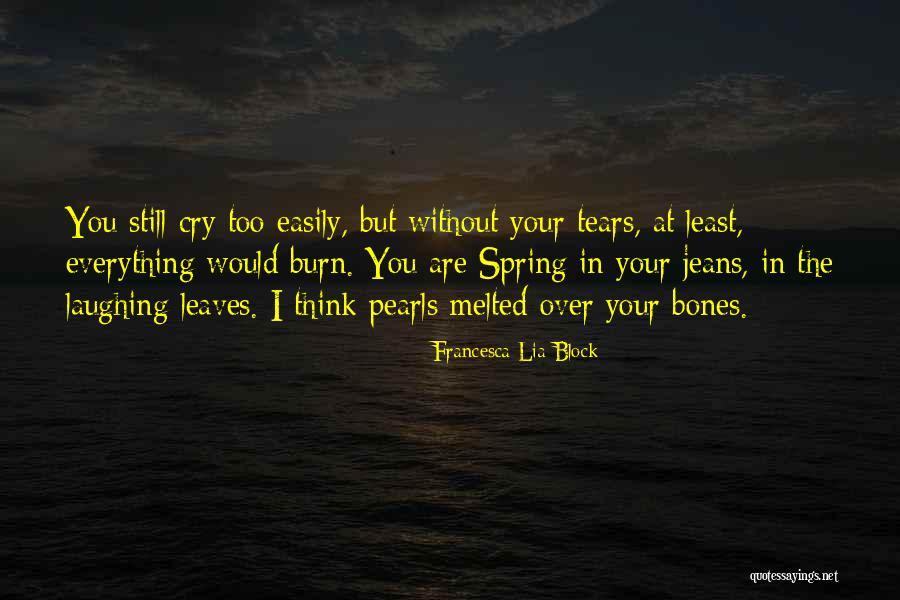 Oafe Quotes By Francesca Lia Block Oafe Quotes By Francesca Lia Block