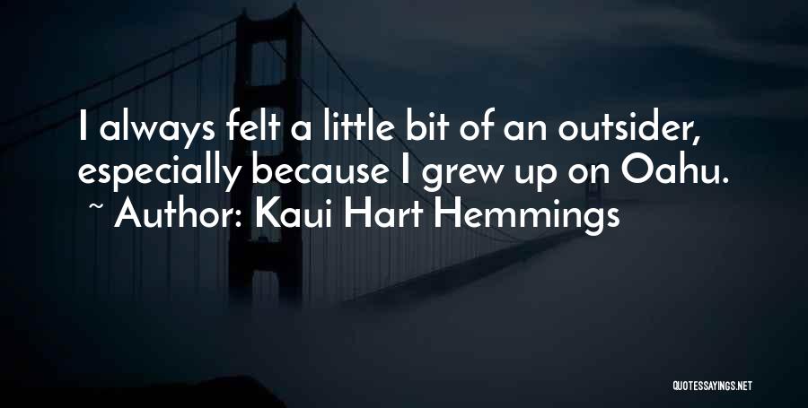 Oahu Quotes By Kaui Hart Hemmings