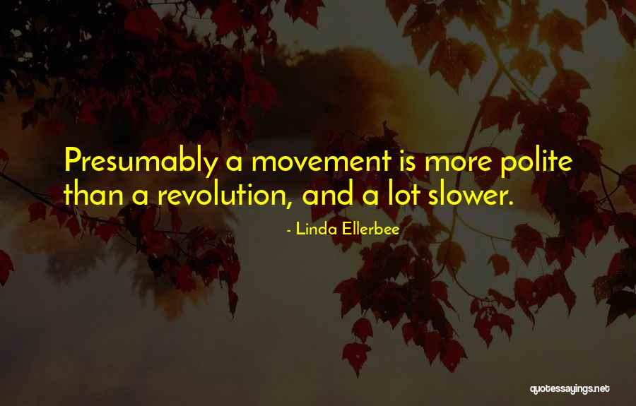 Oajun Quotes By Linda Ellerbee Oajun Quotes By Linda Ellerbee