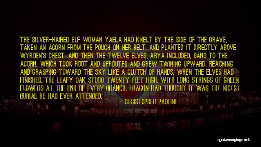 Oak Quotes By Christopher Paolini Oak Quotes By Christopher Paolini