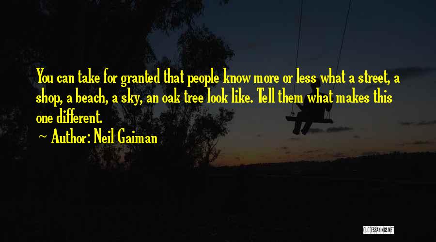 Oak Tree Quotes By Neil Gaiman