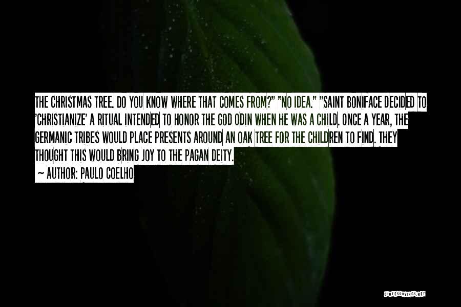 Oak Tree Quotes By Paulo Coelho