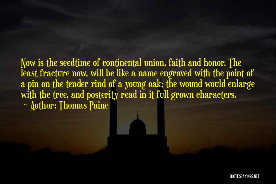 Oak Tree Quotes By Thomas Paine