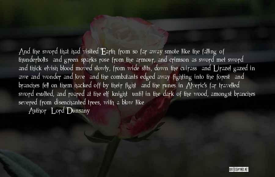Oak Trees And Love Quotes By Lord Dunsany