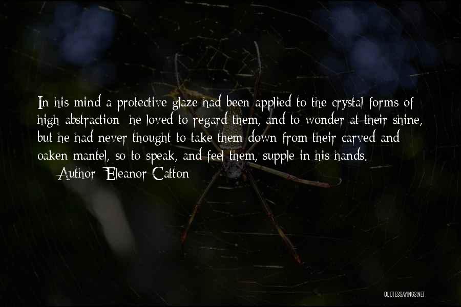 Oaken Quotes By Eleanor Catton