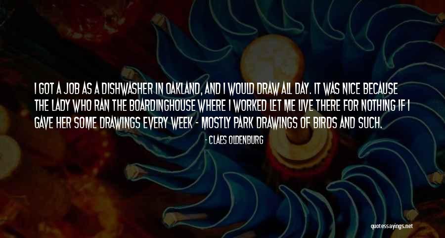 Oakland As Quotes By Claes Oldenburg Oakland As Quotes By Claes Oldenburg