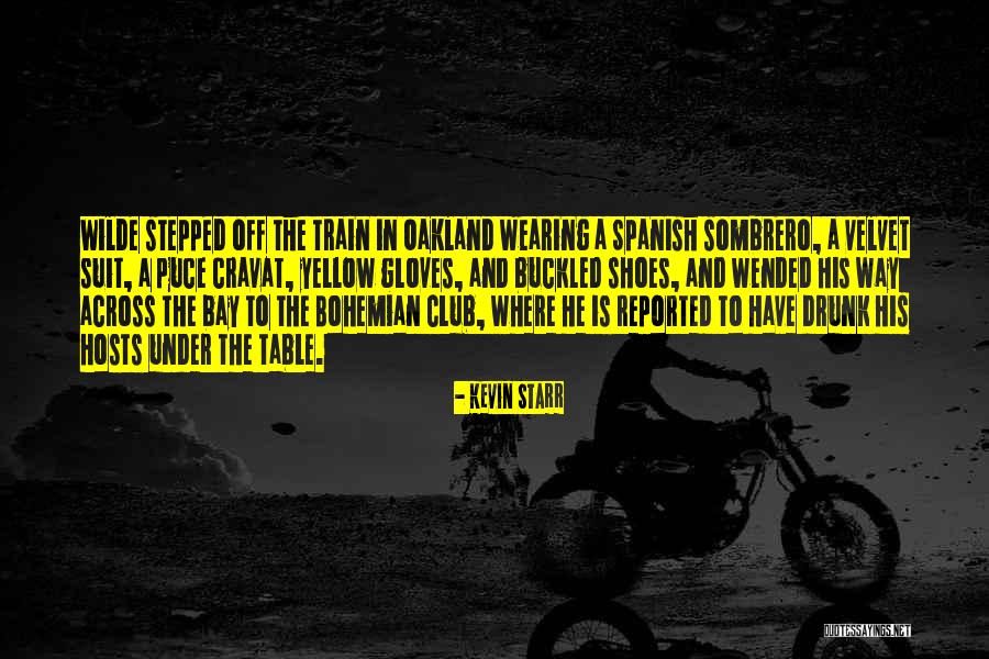 Oakland As Quotes By Kevin Starr Oakland As Quotes By Kevin Starr