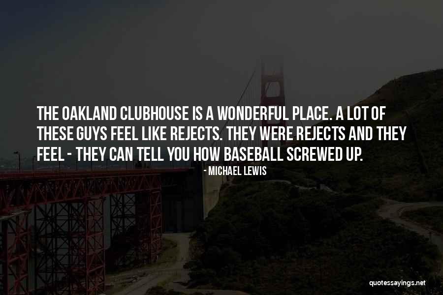 Oakland As Quotes By Michael Lewis Oakland As Quotes By Michael Lewis