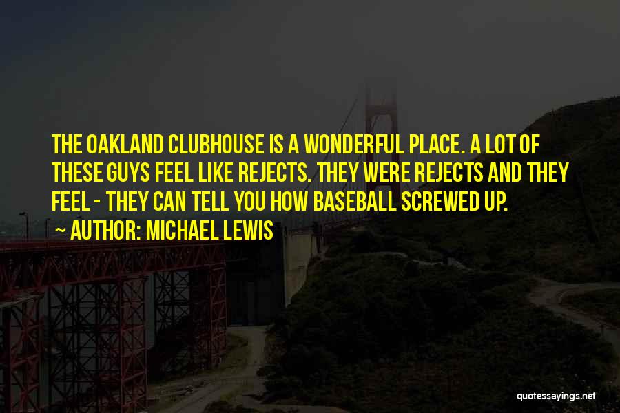 Oakland Quotes By Michael Lewis