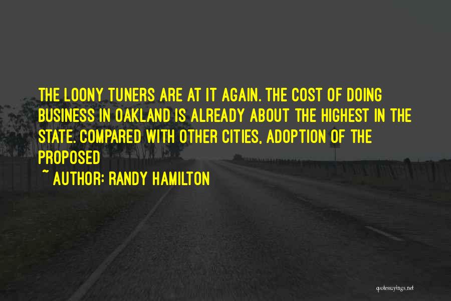 Oakland Quotes By Randy Hamilton