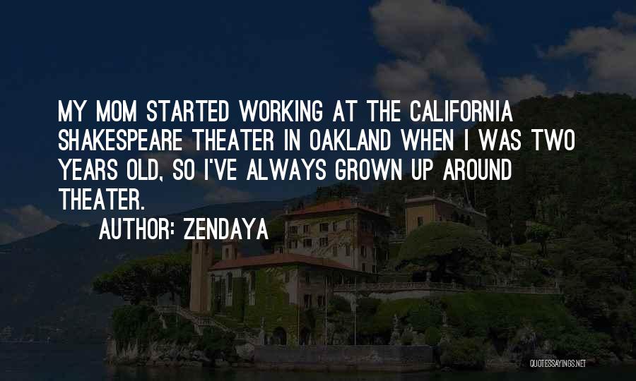Oakland Quotes By Zendaya
