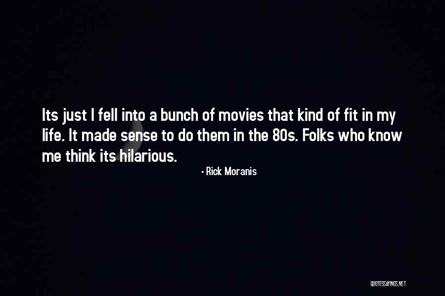 Oaklander Presentism Quotes By Rick Moranis Oaklander Presentism Quotes By Rick Moranis