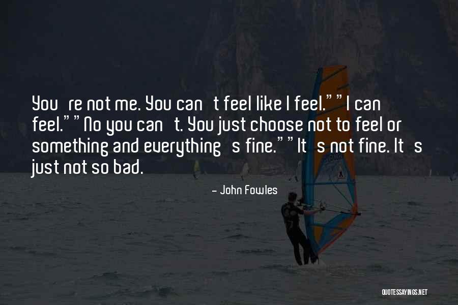 Oaklyn Quotes By John Fowles Oaklyn Quotes By John Fowles