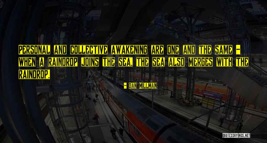 Oalangal Quotes By Dan Millman Oalangal Quotes By Dan Millman