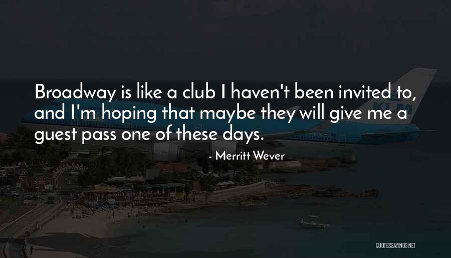 Oallah Quotes By Merritt Wever Oallah Quotes By Merritt Wever