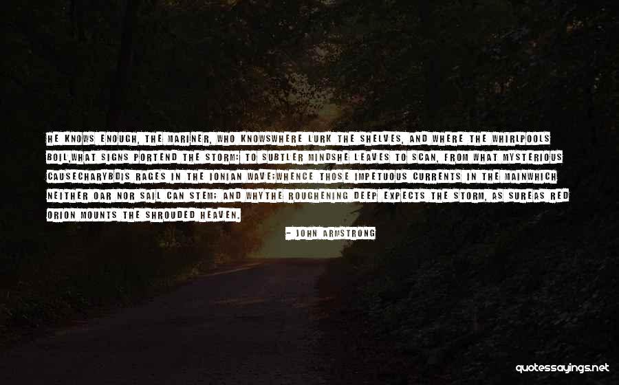 Oar Quotes By John Armstrong Oar Quotes By John Armstrong