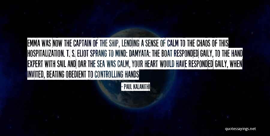 Oar Quotes By Paul Kalanithi Oar Quotes By Paul Kalanithi